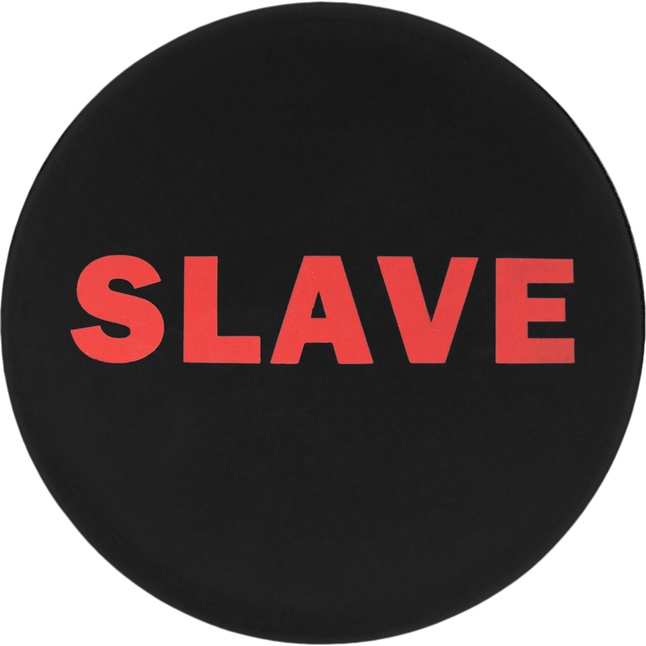 Черная анальная пробка для раба с надписью Slave Plug - 6,4 см - Temptasia. Фотография 4.
